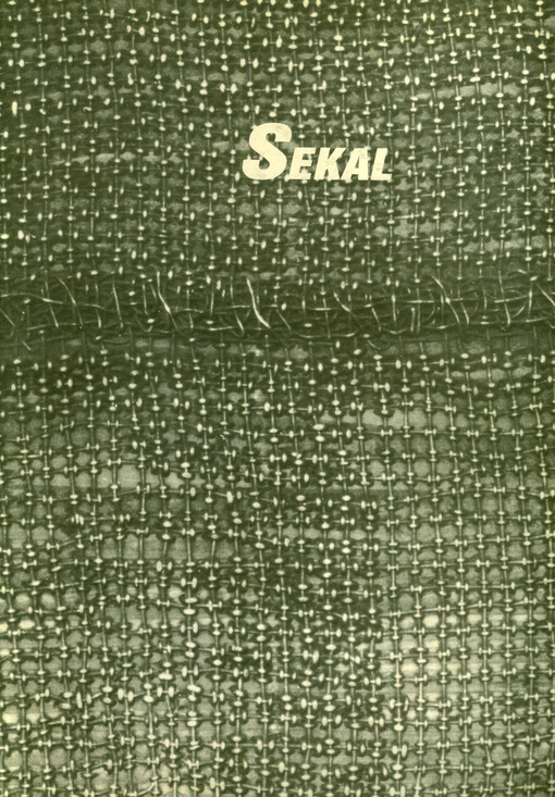 Zbyněk Sekal : Některé práce z let 1940 - 1992 : Kat. výstavy, Brno 27. října - 6. prosince 1992, Opava 15. prosince - 31. ledna 1993, Olomouc březen - duben 1993, Bratislava jún 1993