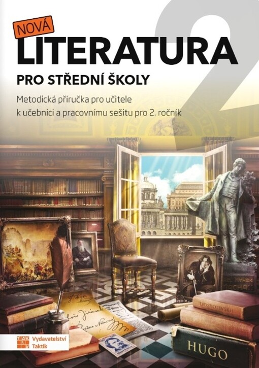Nová literatura 2 : pro střední školy : metodická příručka pro učitele k učebnici a pracovnímu sešitu pro 2. ročník