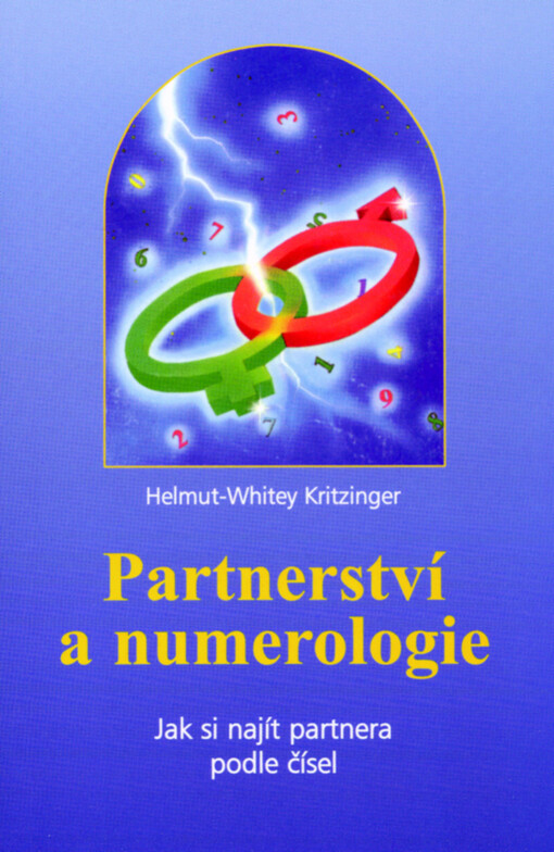 Partnerství a numerologie : jak si najít partnera podle čísel