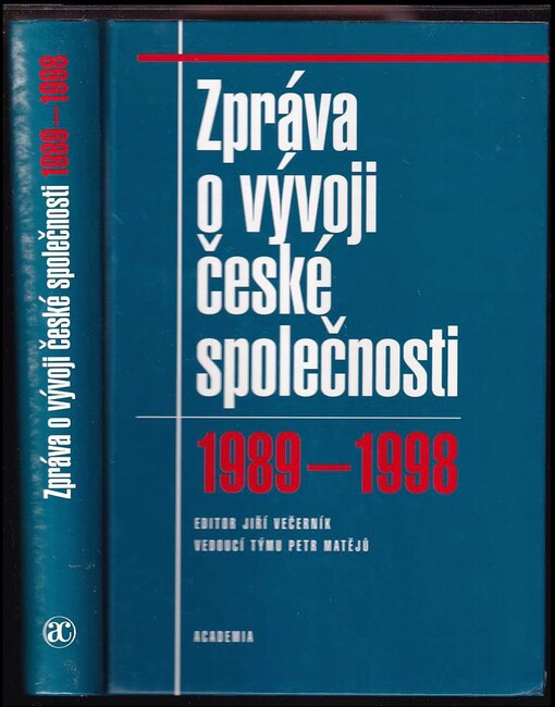 Zpráva o vývoji české společnosti 1989-1998.