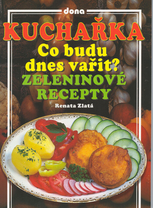 Kuchařka Co budu dnes vařit?