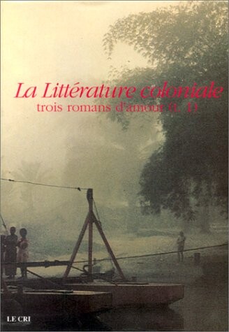 La littérature coloniale