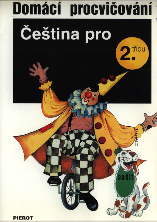 Domácí procvičování - čeština pro 2. třídu : sešit
