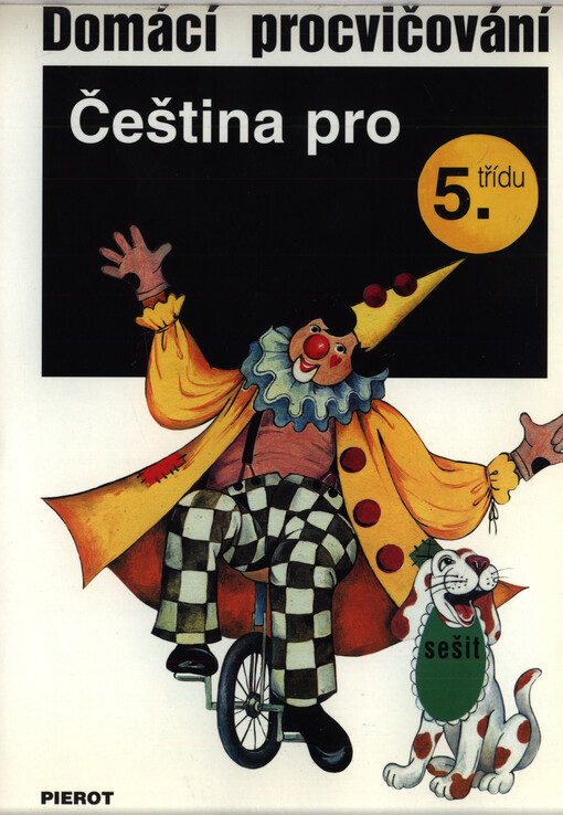 Domácí procvičování - čeština pro 5. třídu : sešit