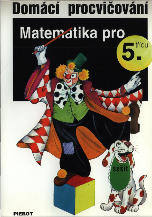 Domácí procvičování - matematika pro 5. třídu : sešit