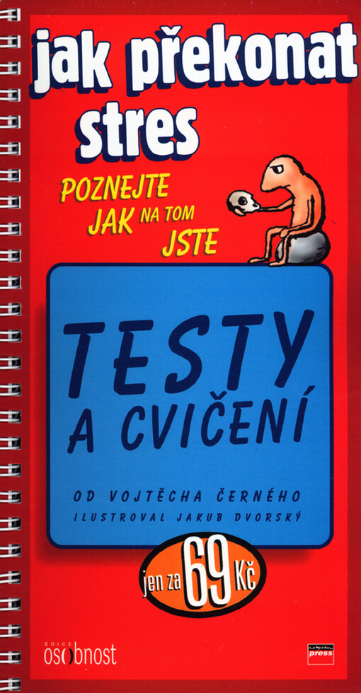 Jak překonat stres : testy a cvičení.