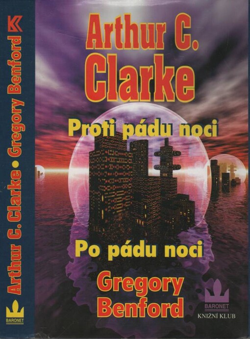 Proti pádu noci - Po pádu noci