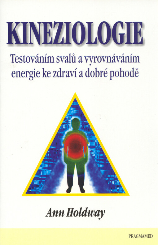 Kineziologie testování svalů a vyrovnání energie