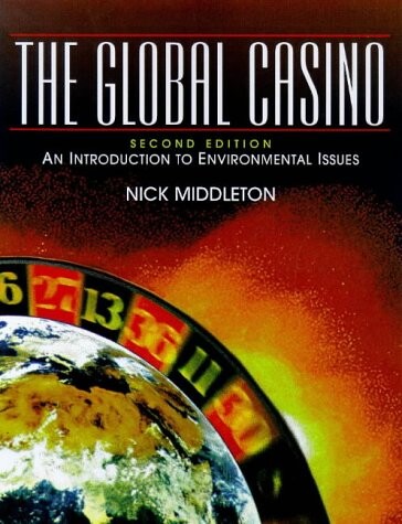 The global casino :an introduction to environmental issues