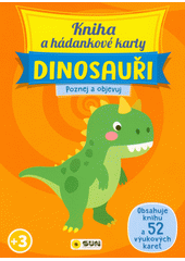 Kniha a hádankové karty dinosauři : poznej a objevuj (odkaz v elektronickém katalogu)