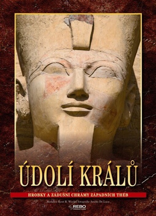 Údolí králů : hrobky a zádušní chrámy západních Théb