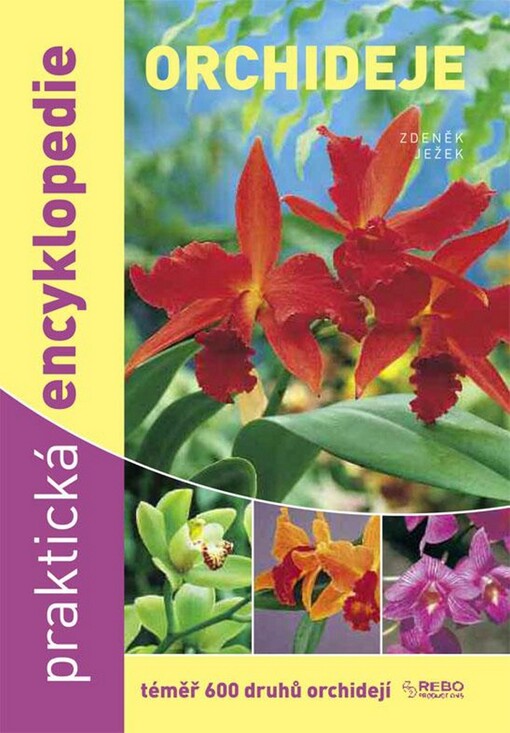 Orchideje :praktická encyklopedie, 6. vyd.