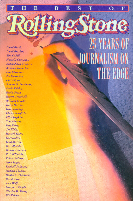The best of Rolling Stone : 25 years of journalism on the edge