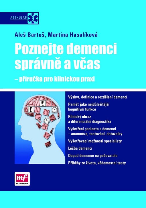 Poznejte demenci správně a včas: příručka pro klinickou praxi