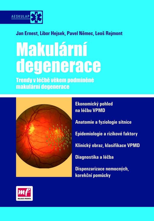 Makulární degenerace: trendy v léčbě věkem podmíněné makulární degenerace