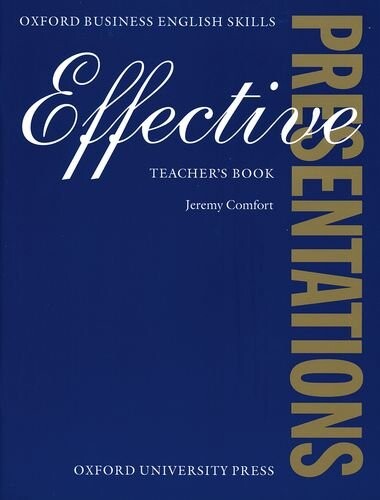 Effective presentations :teacher's book