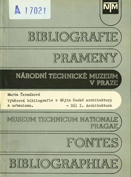 Výběrová bibliografie z dějin české architektury a urbanismu. I., Architektura.