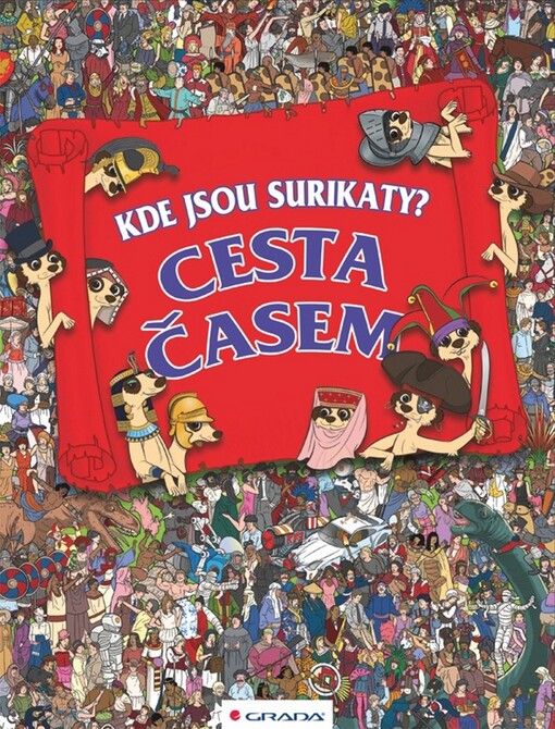 Kde jsou surikaty?.Cesta časem