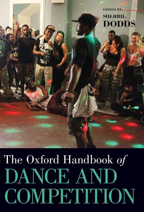 The Oxford handbook of dance and competition