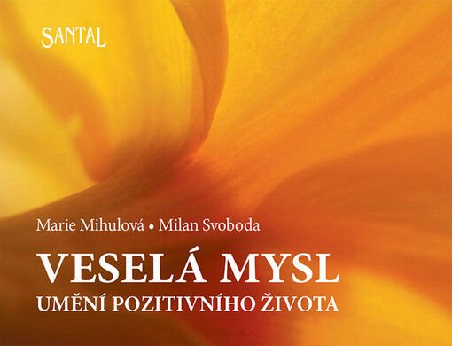 Veselá mysl :umění pozitivního života