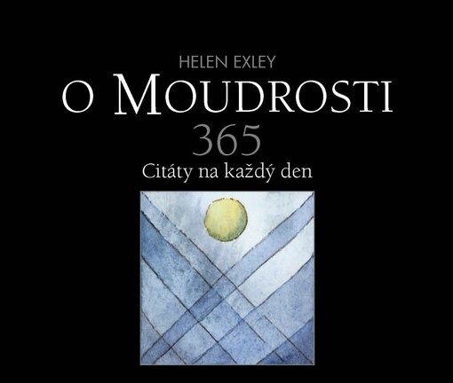 O moudrosti :365 : citáty na každý den
