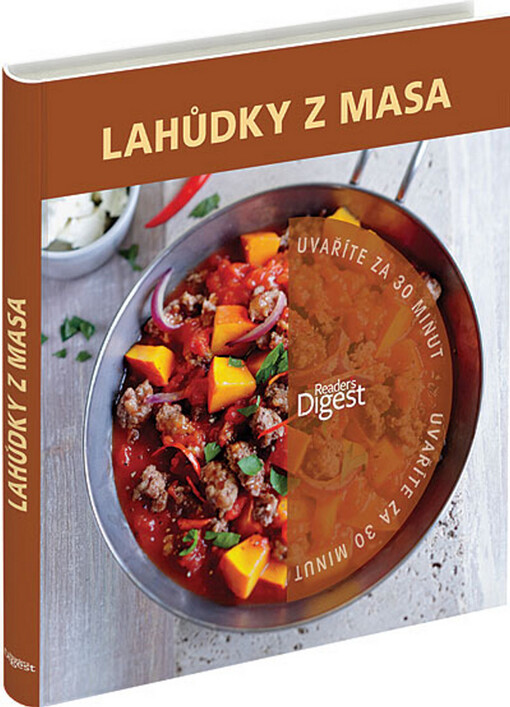 Lahůdky z masa : uvaříte za 30 minut