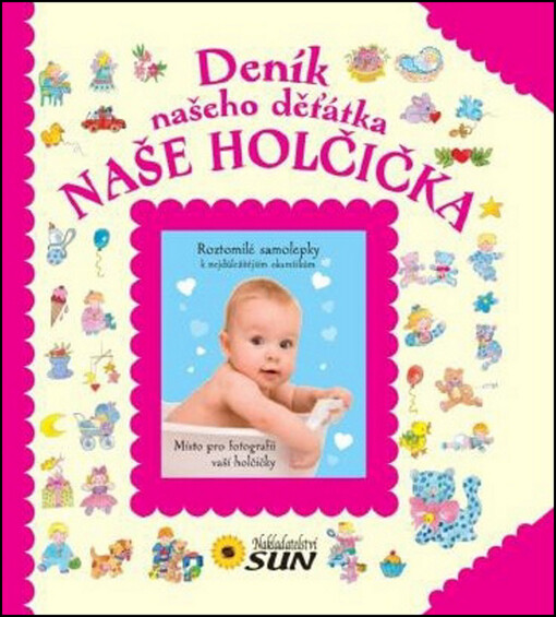Naše holčička :deník našeho děťátka
