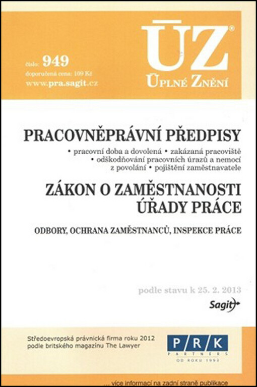 ÚZ č. 949 Pracovněprávní předpisy; Úplné znění předpisů