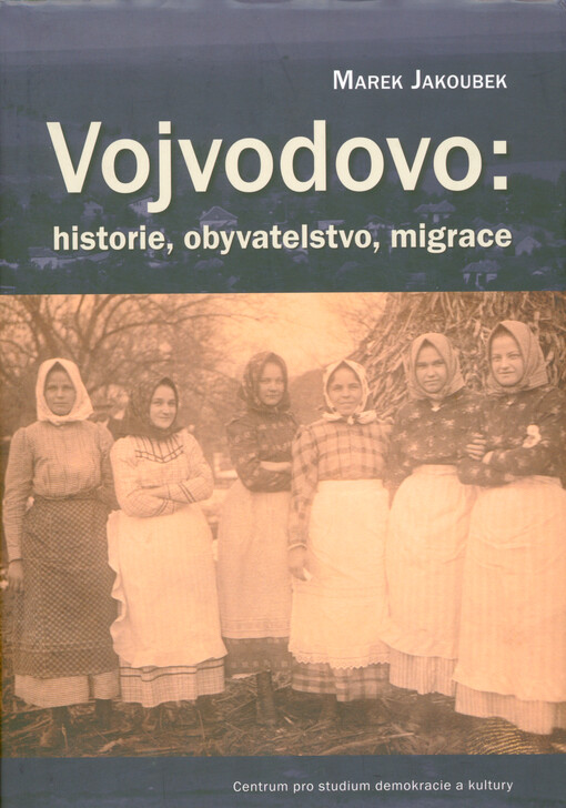 Vojvodovo : historie, obyvatelstvo, migrace