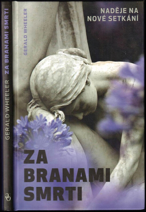 Za branami smrti : naděje na nové setkání