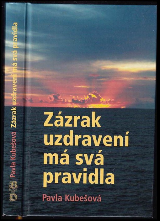 Zázrak uzdravení má svá pravidla