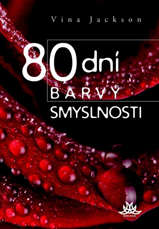 80 dní barvy smyslnosti