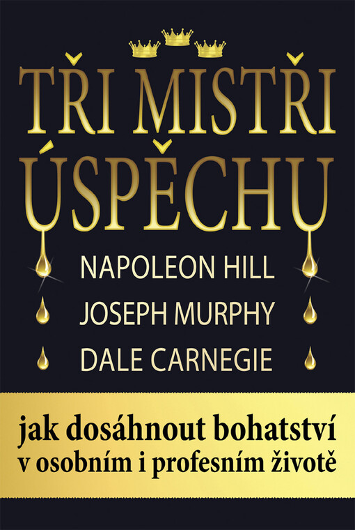 Tři mistři úspěchu