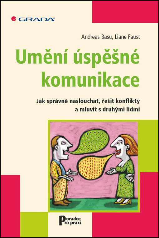 Umění úspěšné komunikace | Basu Andreas, Faust Liane - e-kniha