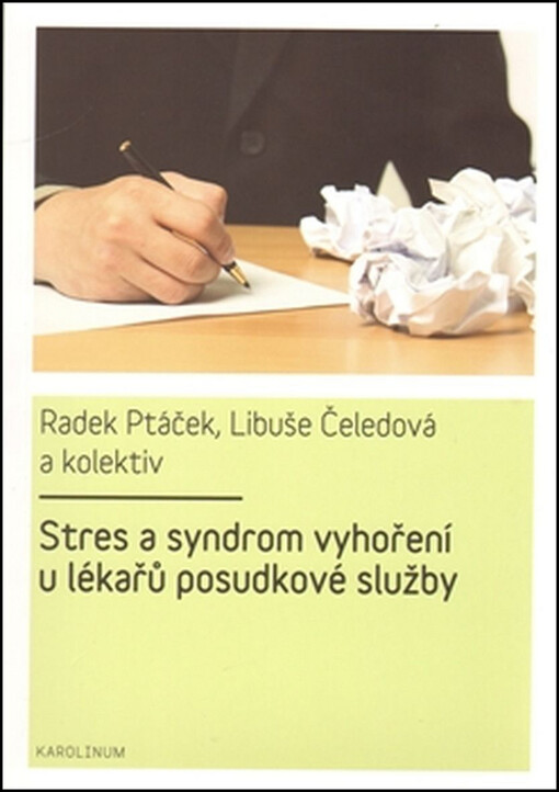 Stres a syndrom vyhoření u lékařů posudkové služby.