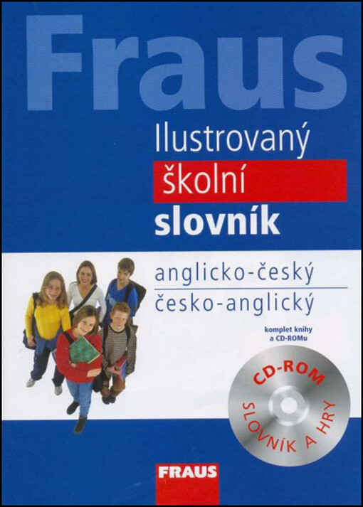 Fraus ilustrovaný školní slovník :anglicko-český, česko-anglický