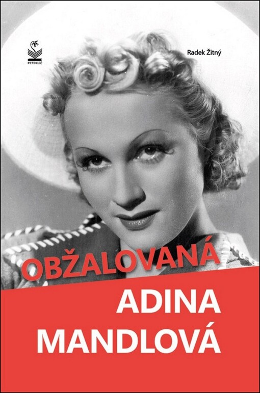 Obžalovaná Adina Mandlová
