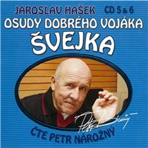 Osudy dobrého vojáka Švejka, 5+6
