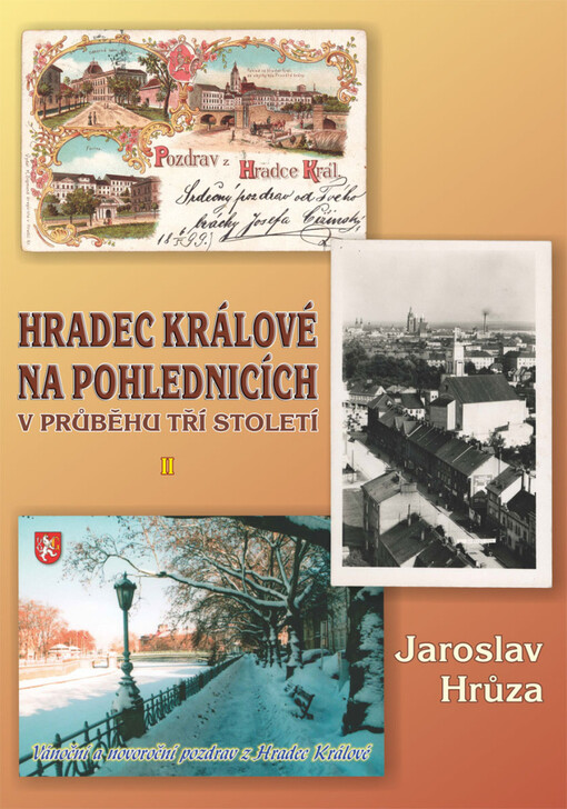 Hradec Králové na pohlednicích v průběhu tří století, 2. díl