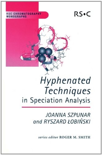 Hyphenated techniques in speciation analysis
