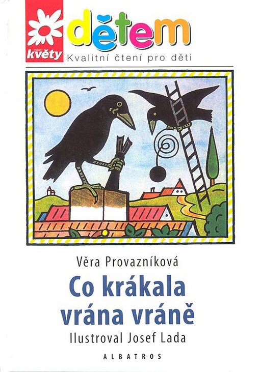 Co krákala vrána vráně