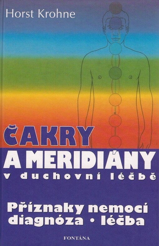 Čakry a meridiány v duchovné léčbě