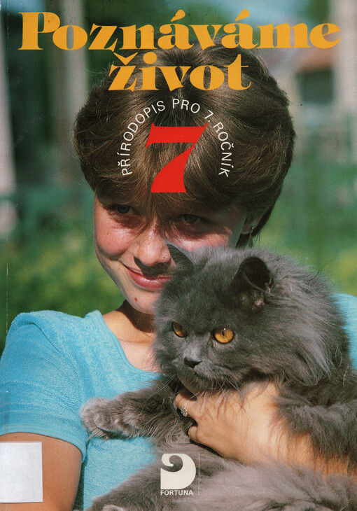 Poznáváme život : přírodopis s výrazným ekologickým zaměřením pro 7. ročník