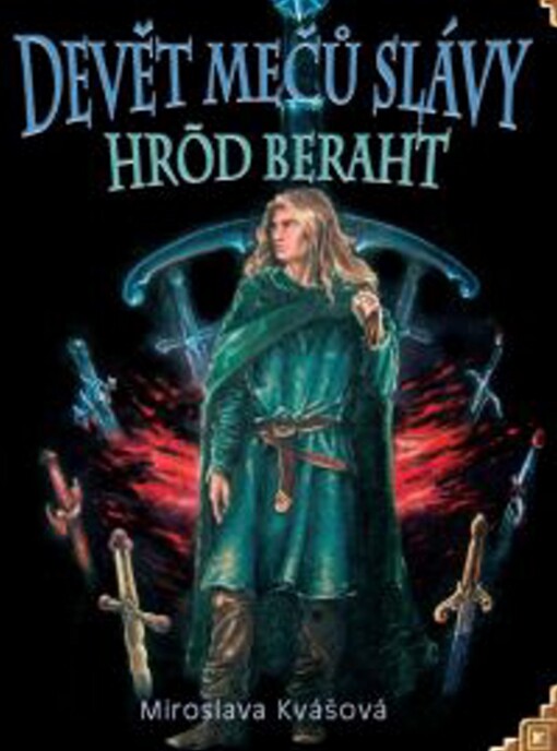 Devět Mečů slávy: Hrôd-Beraht