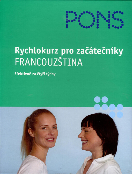 Rychlokurz pro začátečníky - Francouzština - Anne Braun, Patrice Julien