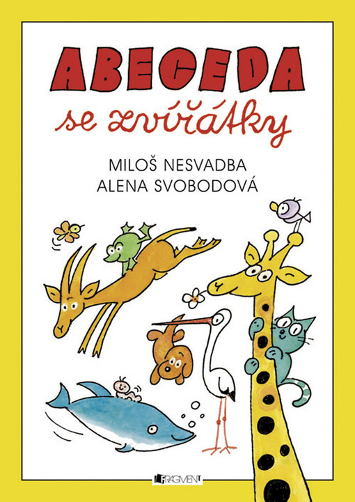 ABECEDA se zvířátky – M. Nesvadba - Alena Svobodová