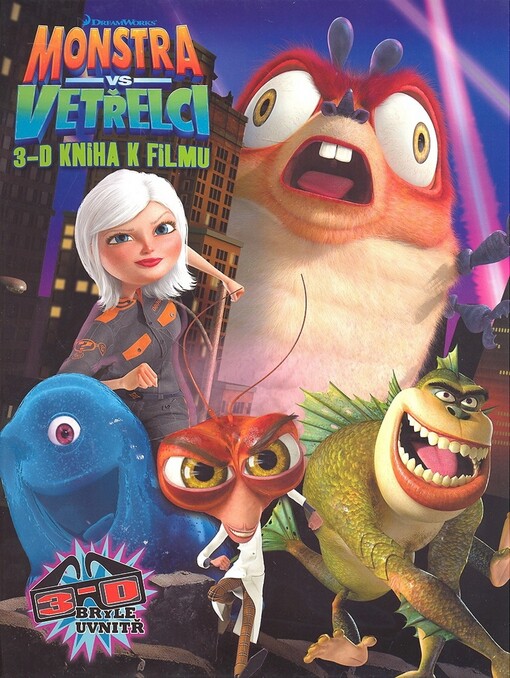 Monstra vs vetřelci :3-D kniha k filmu