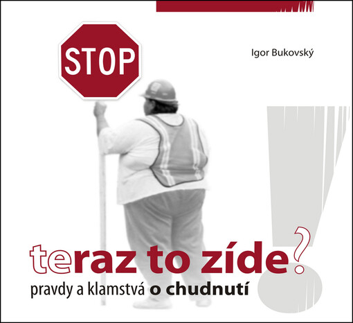Teraz to zíde