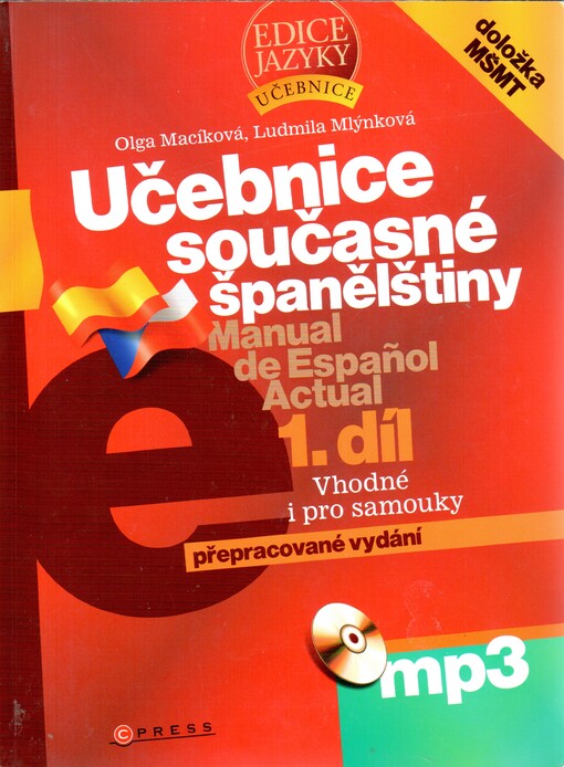 Učebnice současné španělštiny =: Manual de español actual, 1. vyd. s MP3