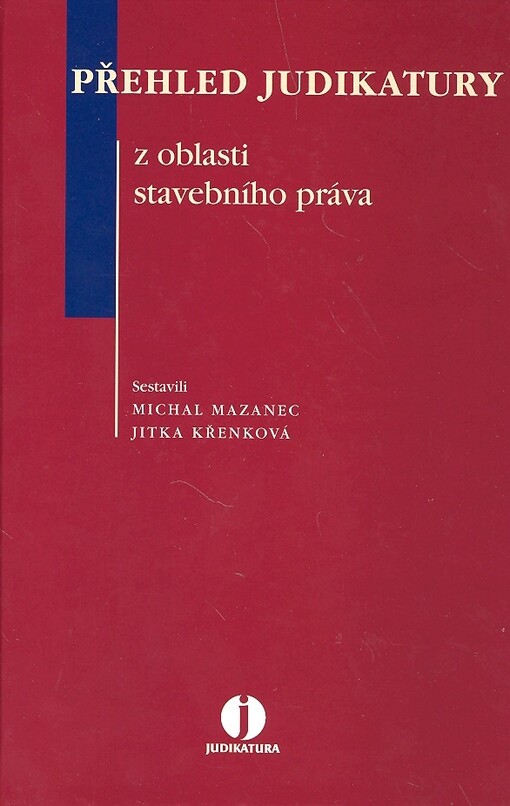 Přehled judikatury z oblasti stavebního práva